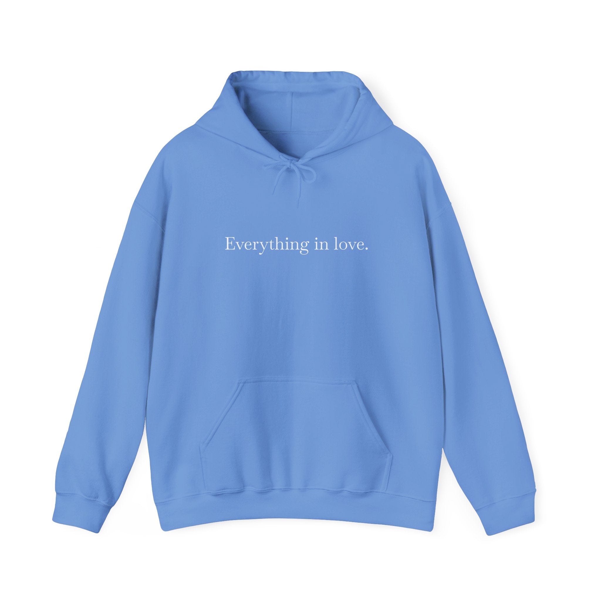Everything In Love Hoodie