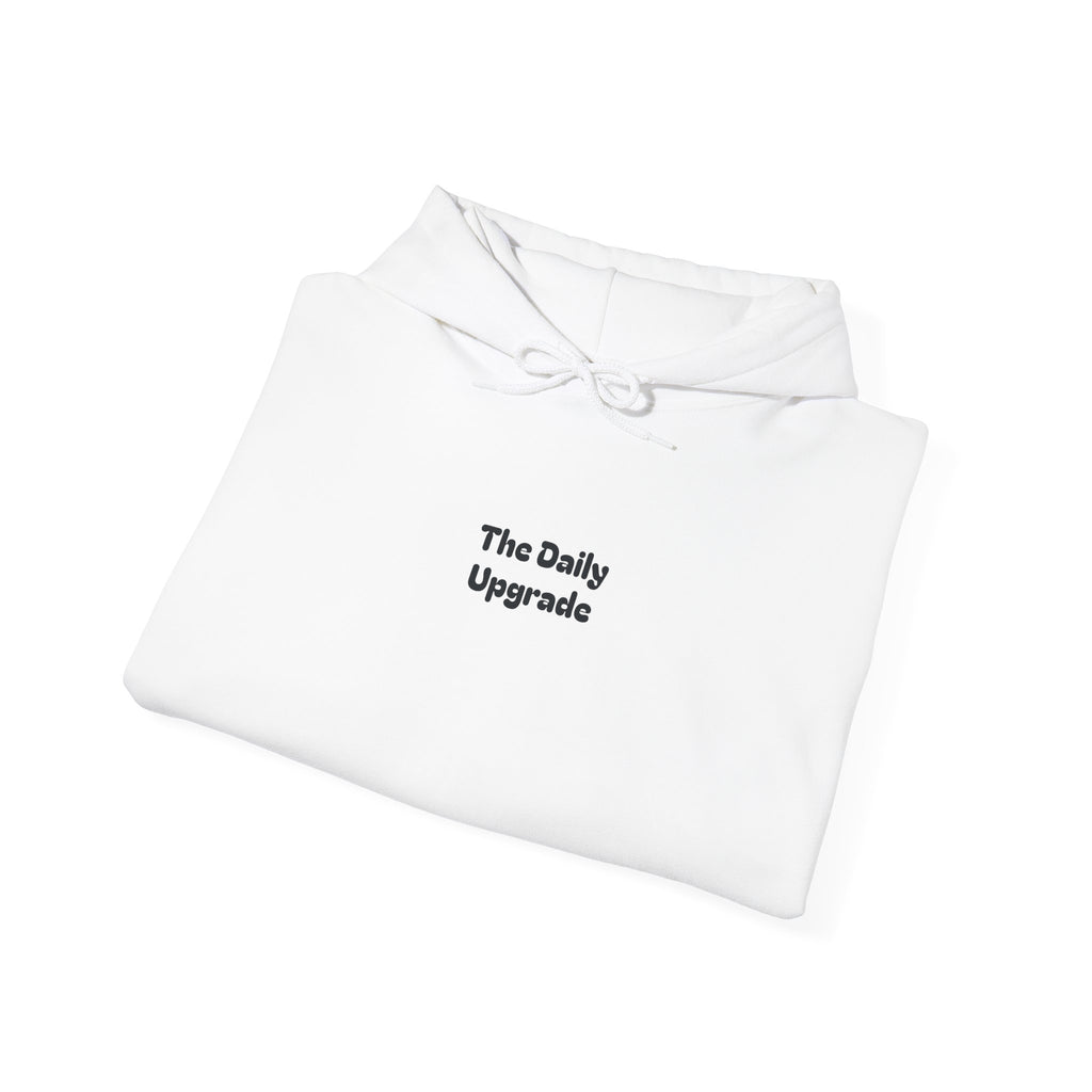 The Daily Upgrade Essentials Hoodie