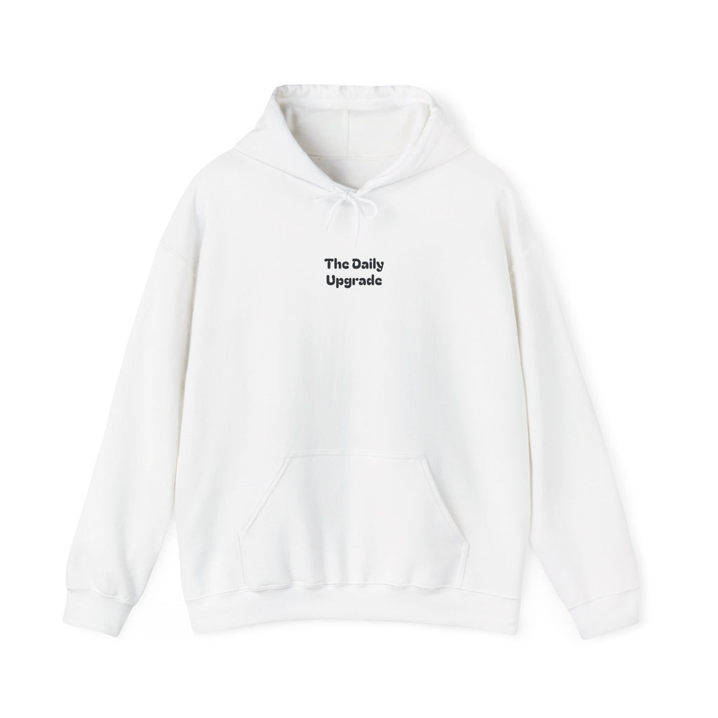 The Daily Upgrade Essentials Hoodie