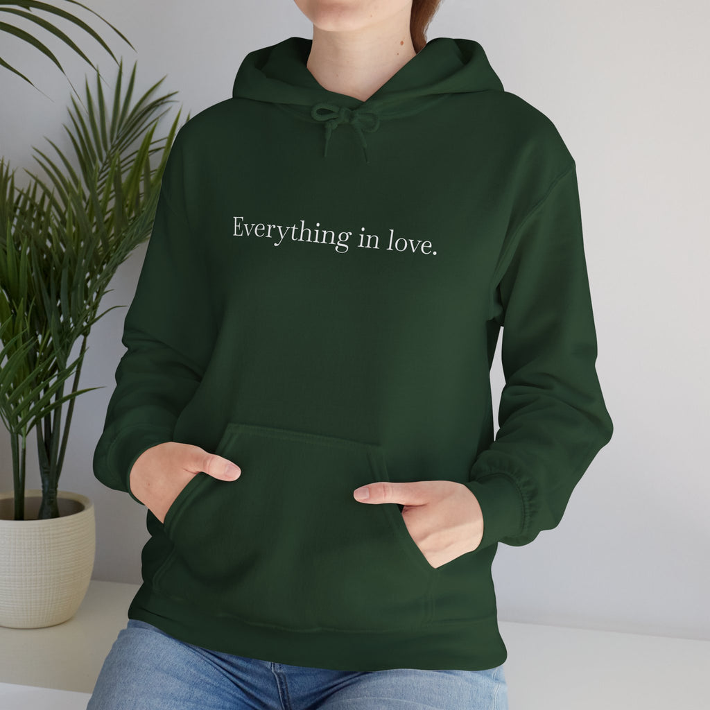 Everything In Love Hoodie