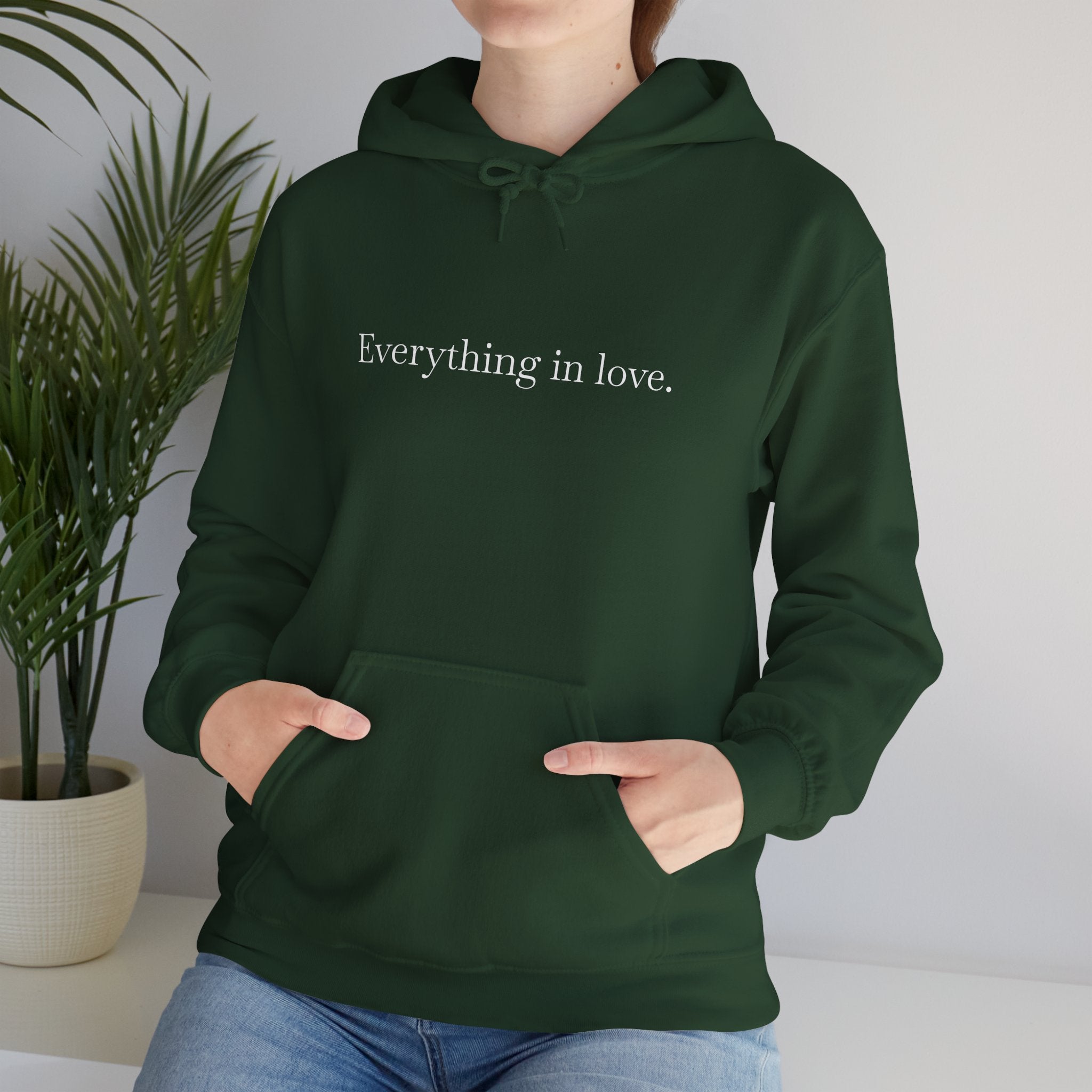 Everything In Love Hoodie