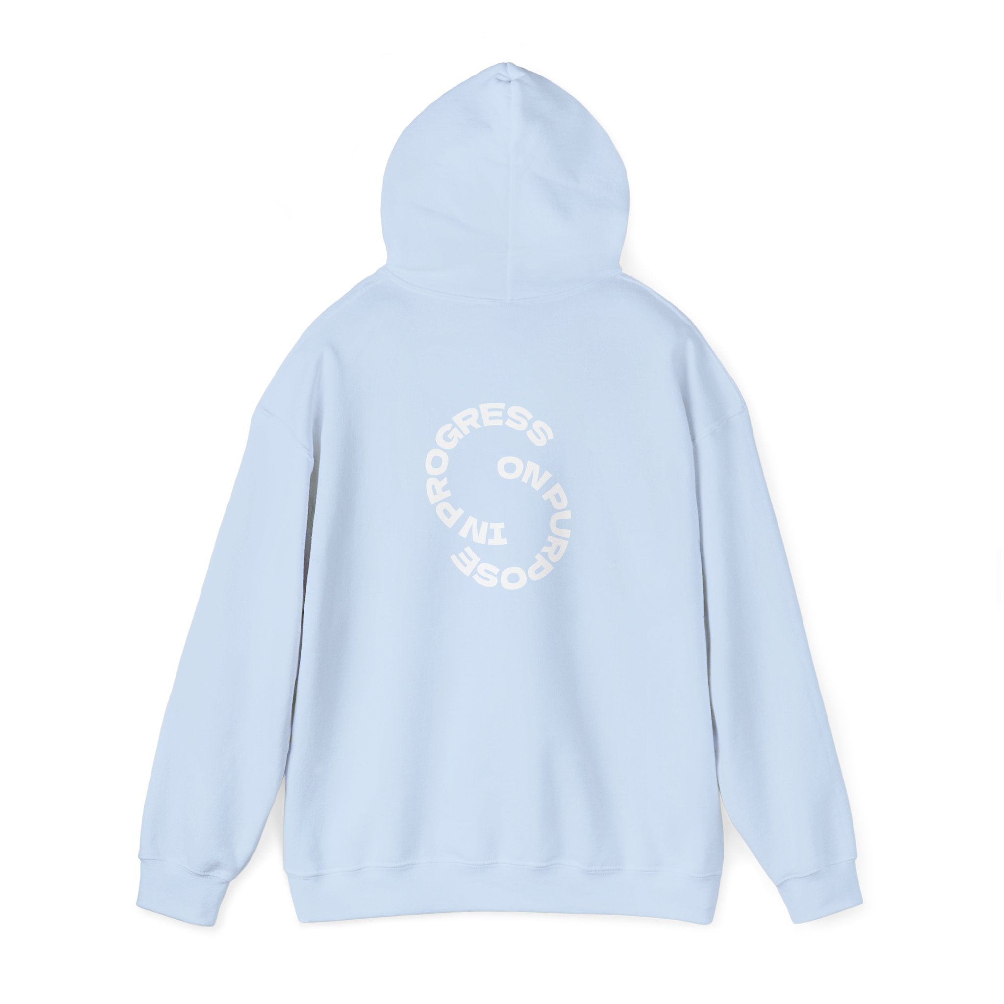 In Progress On Purpose Hoodie