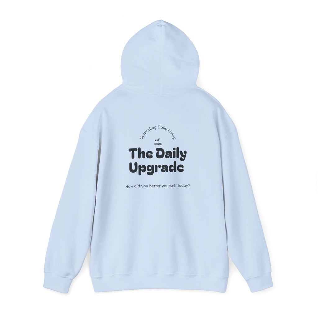 The Daily Upgrade Essentials Hoodie