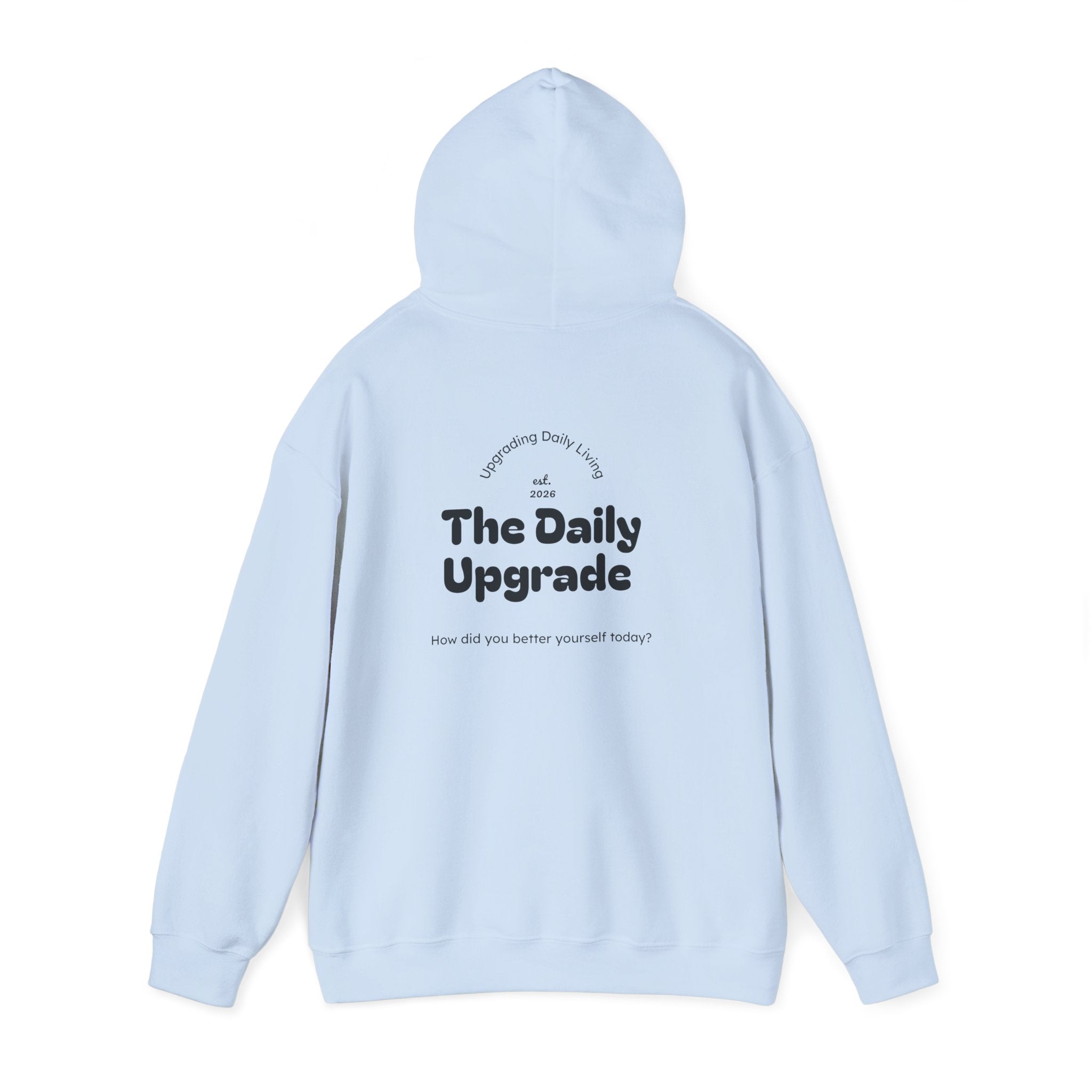 The Daily Upgrade Essentials Hoodie