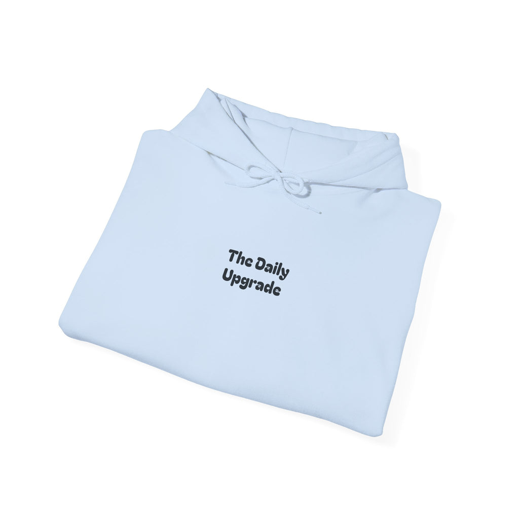 The Daily Upgrade Essentials Hoodie