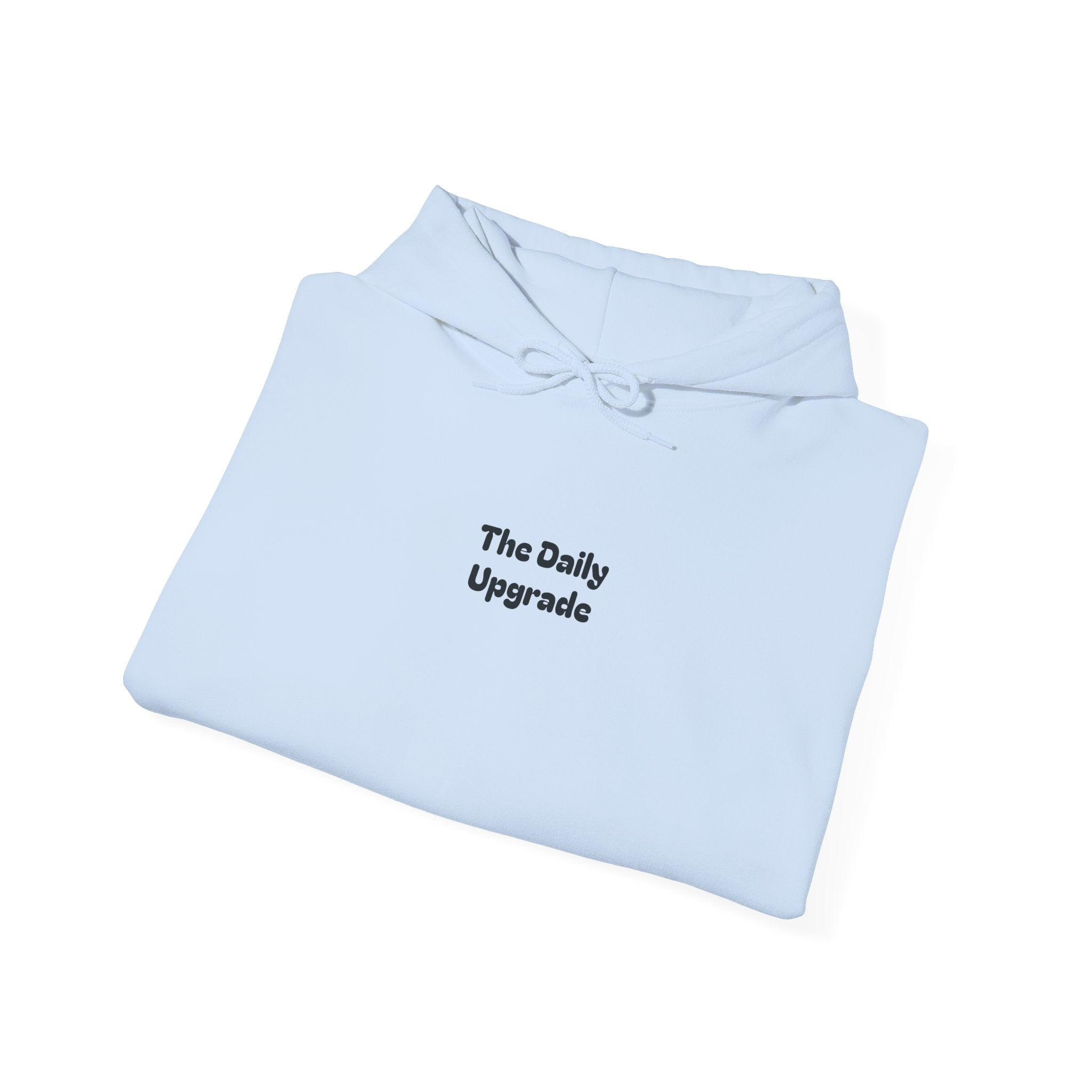 The Daily Upgrade Essentials Hoodie